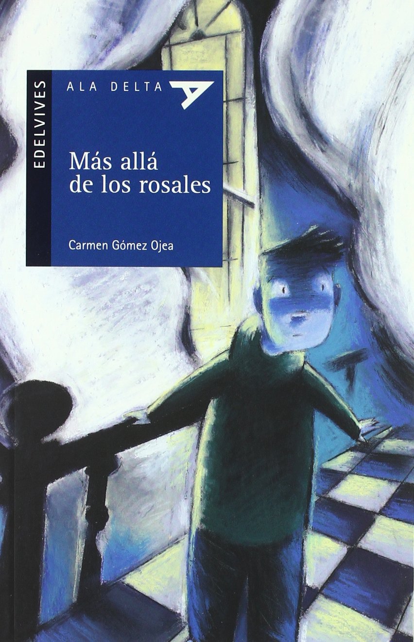 Más allá de los rosales: 28 (Ala Delta - Serie azul)