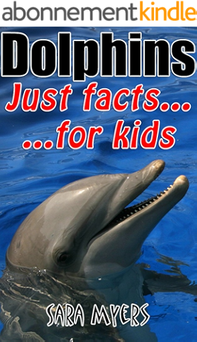 Download Dolphins : Just Facts For Kids (English Edition) PDF