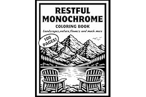 Restful Monochrome Coloring Book: Reverse Coloring book with Designs in black and white for Adults and Teens. Carry Tranquili