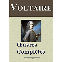 Voltaire : Oeuvres complètes et annexes - (145 titres, annotés) (French Edition) book cover Voltaire : Oeuvres complètes et annexes - (145 titres, annotés) (French Edition) book cover