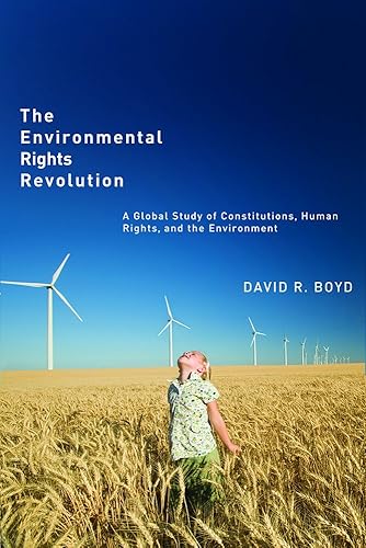 Download The Environmental Rights Revolution: A Global Study of Constitutions, Human Rights, and the Environment PDF