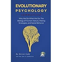 ADAPTED MIND: EVOLUTIONARY PSYCHOLOGY: Evolutionary Psychology and