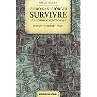 Survivre à l'effondrement économique (French Edition) book cover Survivre à l'effondrement économique (French Edition) book cover
