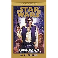 Rebel Dawn (Star Wars: The Han Solo Trilogy, Book 3)