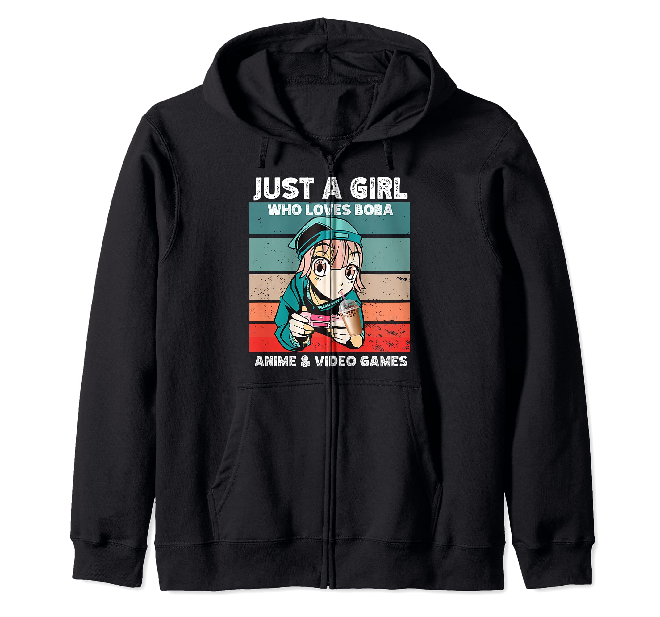 Just a girl who loves Boba anime and gaming kawaii manga Zip Hoodie