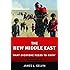 The New Middle East: What Everyone Needs to Know®