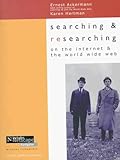 Searching and Researching on the Internet and the World Wide Web, Ackermann, Ernest C. and Hartman, Karen, 1887902260