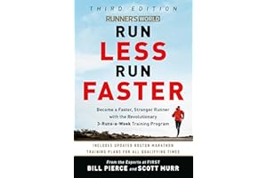 Runner's World Run Less Run Faster: Become a Faster, Stronger Runner with the Revolutionary 3-Runs-a-Week Training Program