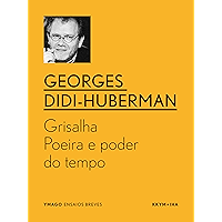 Grisalha: Poeira e poder do tempo (YMAGO ensaios breves Livro 1) (Portuguese Edition) book cover Grisalha: Poeira e poder do tempo (YMAGO ensaios breves Livro 1) (Portuguese Edition) book cover
