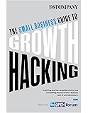 The Small Business Guide to Growth Hacking (English Edition)