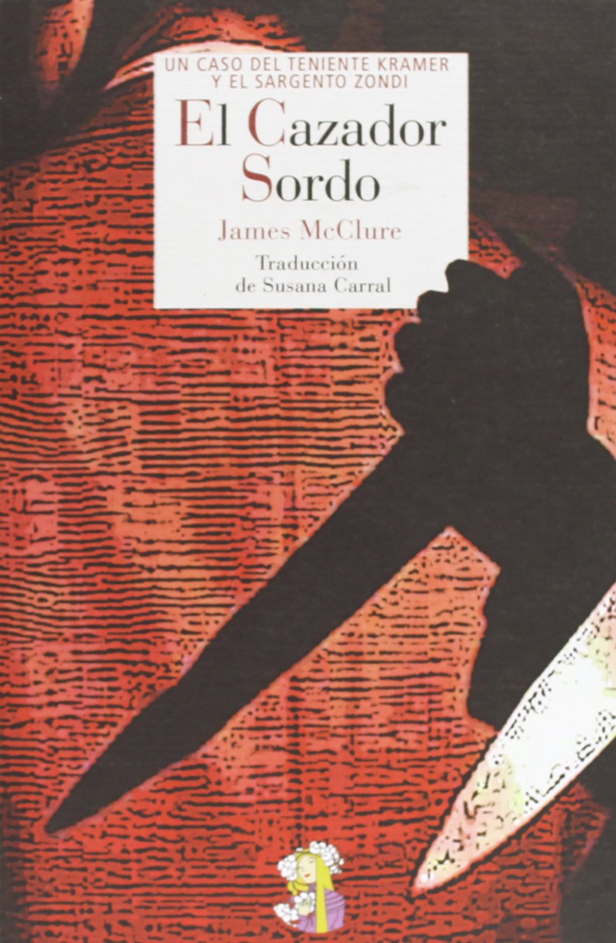 Portada de El Cazador Sordo: Un caso del teniente Kramer y el sargento Zondi: 22 (Literatura Reino de Cordelia)