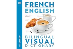 French - English Bilingual Visual Dictionary (DK Bilingual Visual Dictionaries)
