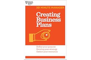 Creating Business Plans (HBR 20-Minute Manager Series)