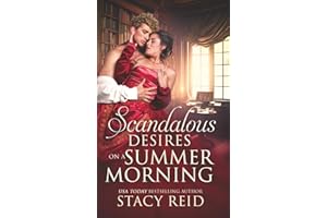 Scandalous Desires on a Summer Morning (Seasons of Love)
