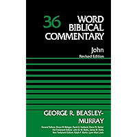 John, Volume 36: Revised Edition (Word Biblical Commentary) book cover