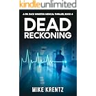 Dead Reckoning (Dr. Zack Winston Book 4)