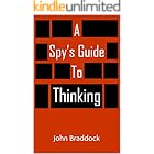 A Spy's Guide to Thinking (Kindle Single)