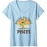 Womens Zodiac Sign Funny Nacho Average Pisces Graphic V-Neck T-Shirt