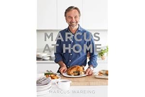 Marcus at Home: The essential cookbook for every kitchen with easy-to-make recipes