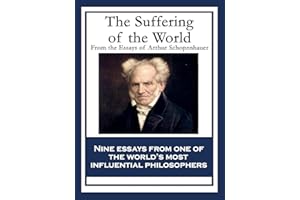 The Suffering of the World: From the Essays of Arthur Schopenhauer