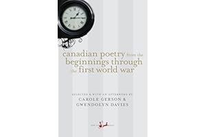 Canadian Poetry from the Beginnings Through the First World War