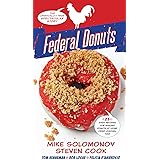Federal Donuts: The (Partially) True Spectacular Story