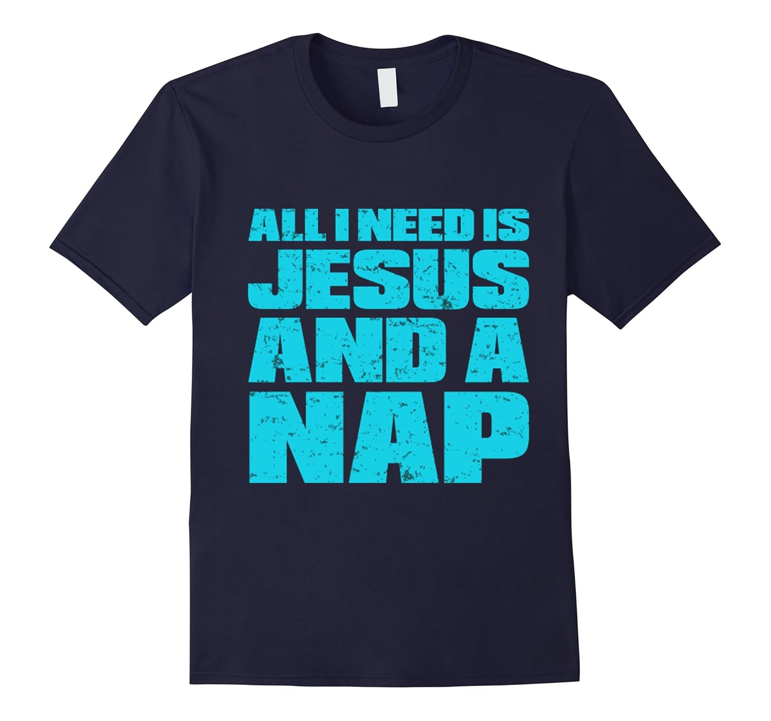 All I Need Is Jesus And Nap Shirt-Rose