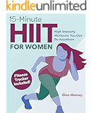 15-Minute HIIT for Women: High Intensity Workouts You Can Do Anywhere