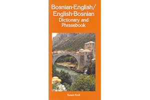 Bosnian-English/English-Bosnian Dictionary and Phrasebook