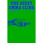 The Guest: A Novel