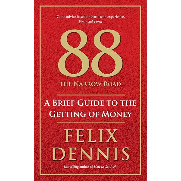 【中古】 The Narrow Road: A Brief Guide to the Getting of Money/PORTFOLIO/Felix Dennis The Narrow Road: A Brief Guide to the Getting of Money