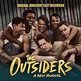 The Outsiders, A New Musical Original Broadway Cast Recording