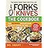 Forks Over Knives - The Cookbook: Over 300 Recipes for Plant-Based Eating All Through the Year