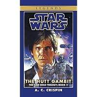 The Hutt Gambit (Star Wars: The Han Solo Trilogy, Vol. 2)