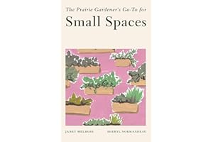 The Prairie Gardener's Go-To for Small Spaces