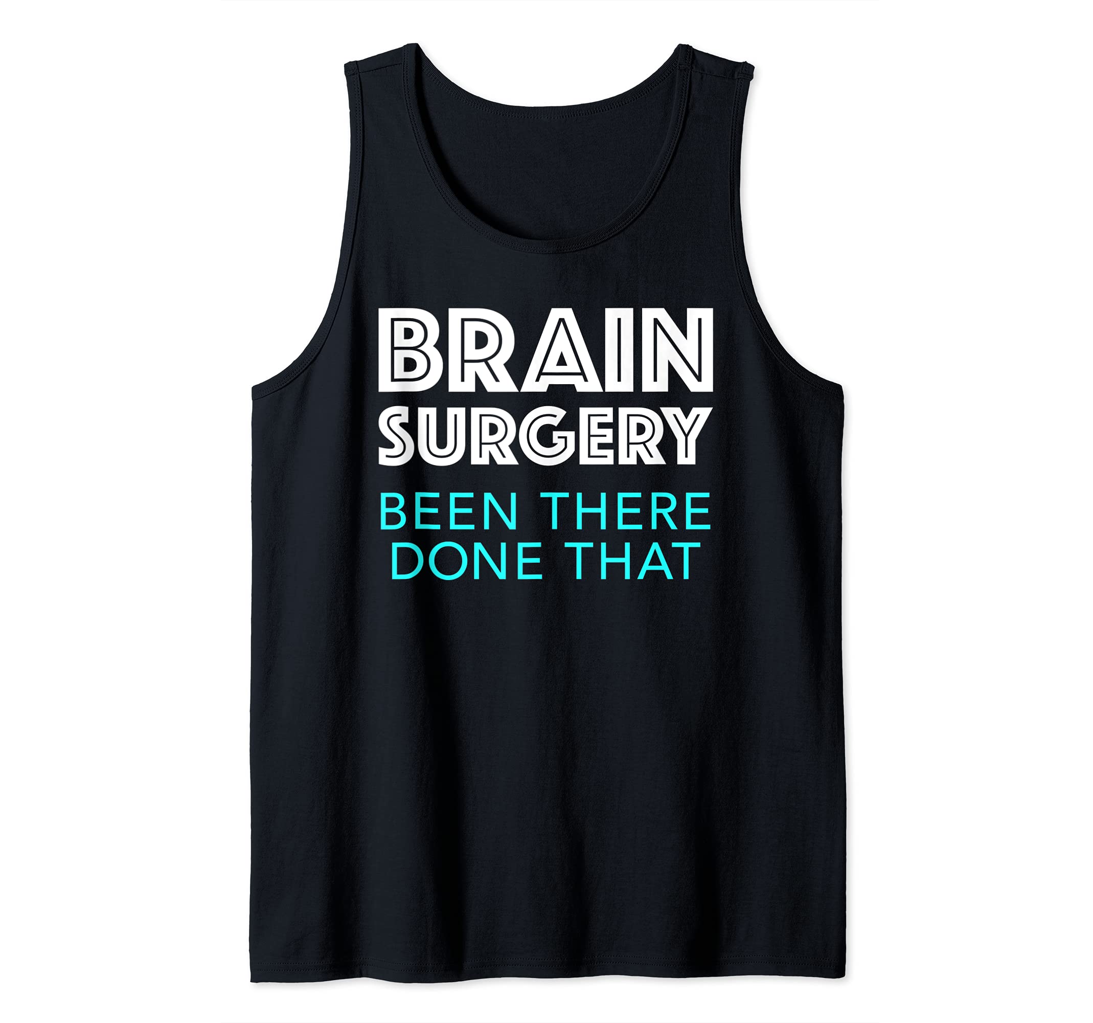 Brain Surgery Survivor Tank Top
