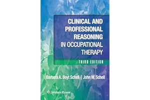 Clinical and Professional Reasoning in Occupational Therapy