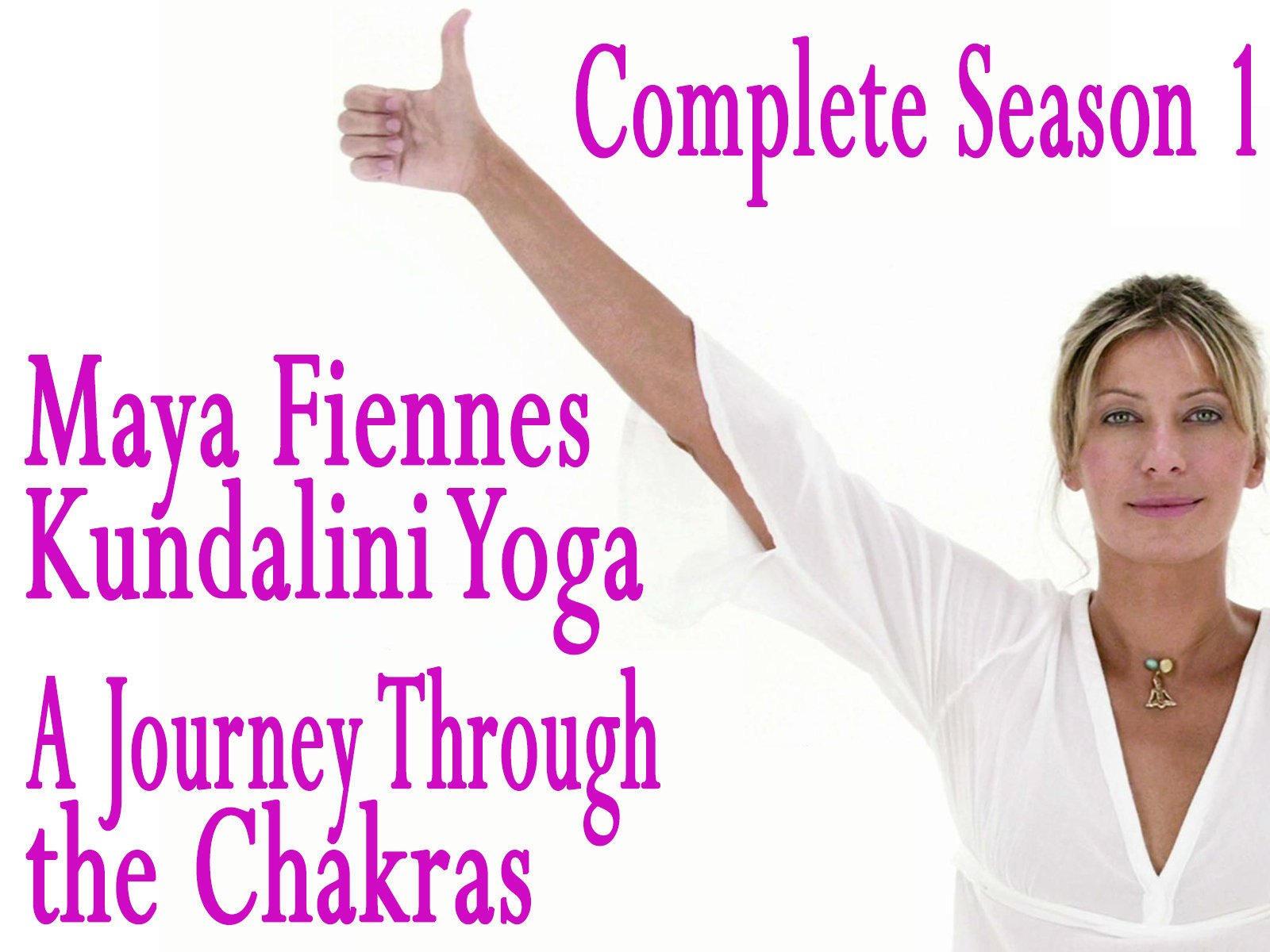 Watch Kundalini Yoga: A Journey Through the Chakras with Maya Watch Kundalini Yoga: A Journey Through the Chakras with Maya