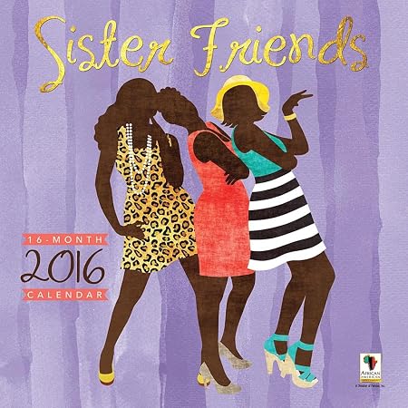 Sister Friends Wall Calendar By African American Expressions (796038230358)