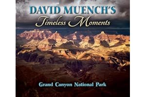 David Muench's Timeless Moments: Grand Canyon National Park