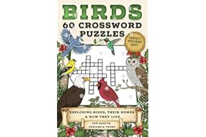 Birds Crossword Puzzle Book: 60 Fun & Educational Puzzles with Facts on Bird Species, Habitats, and Avian Life – Great for Nature Lovers of All Ages | ... …Gift for Vacations, Holidays and Free Times