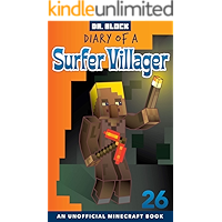 Diary of a Surfer Villager: Book 26: (an unofficial Minecraft book) book cover