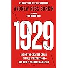 1929: Inside the Greatest Crash in Wall Street History--and How It Shattered a Nation