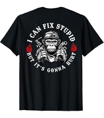 Amazon.com: You Can't Fix Stupid But I Can It's Gonna Hurt Think