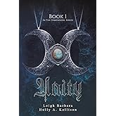 Unity: Book 1: In the Dimension Series