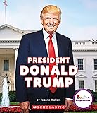 President Donald Trump (Rookie Biographies (Paperback))