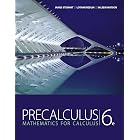 Precalculus: Mathematics for Calculus