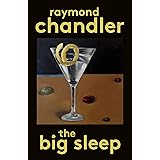 The Big Sleep (A Philip Marlowe Novel)