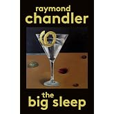 The Big Sleep (A Philip Marlowe Novel)