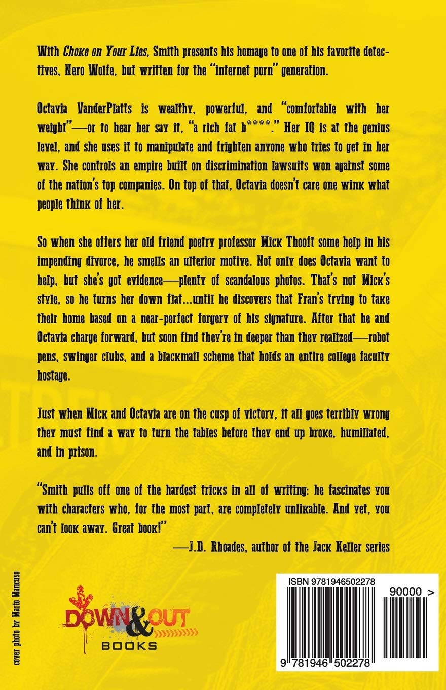 Choke On Your Lies Smith Anthony Neil Amazon Com Books